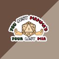 you just mamma'd your last mia sticker, d20 sticker, nat 1 sticker, funny dnd sticker, italian meme sticker, glossy sticker