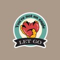 matte version, you're not an eagle sticker, let go sticker, the fix, dimesion20 sticker, matte sticker, UV, Water, and Scratch Resistant