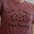 DnD Bridesmaid Shirt, Here to Cause Some Damage Shirt, DnD Shirt, Bridal Party Shirt, Nerdy Bridal Party, Gifts for Gamers