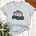 Keep Rolling Trans DnD Shirt, Trans Shirt, Transgender, Trans Pride, DnD Player Shirt, Gift for DnD Player, Nerdy Shirt