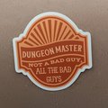 Dungeon Master Sticker, all the bad guys sticker, dm sticker, dnd sticker, dnd, gift for DM, RPG, TTRPG, Glossy sticker