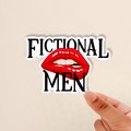 Fictional Men Sticker, Men written by Women, Funny Booklover sticker, cute bookworm gift