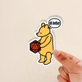 oh bother sticker, dnd, winnie-the-pooh sticker, teddy bear sticker, journal sticker, RPG sticker, TTRPG, gift for DM, Glossy Sticker