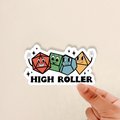 High Roller Sticker, Sticker for DnD Players, D20 Dice Sticker, DnD Dice Sticker, cute gifts for dnd players