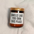 smells like you own this place, new home gift, first home present, gift for friend, life milestones
