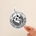 skull smoking sticker, let's get this over with, cynical motivational sticker, mental health sticker, funny sticker, gift for friends