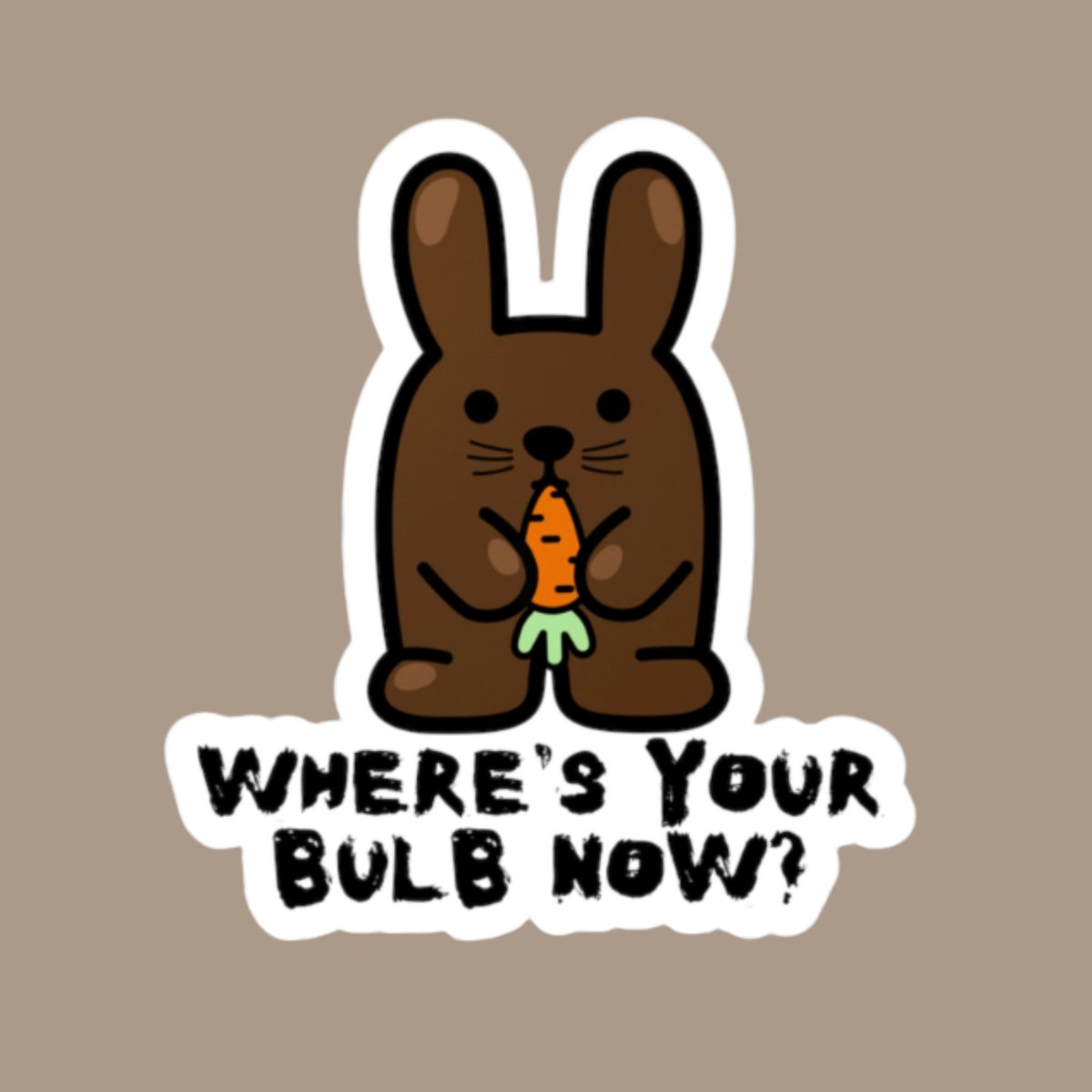 Where's your bulb now, A Crown of Candy Sticker, Lapin Sticker, Dimension 20 sticker, Matte Sticker, Scratch, UV, and Water Resistant