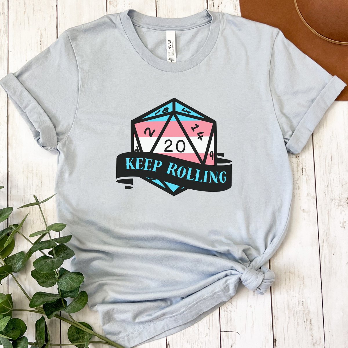 Keep Rolling Trans DnD Shirt, Trans Shirt, Transgender, Trans Pride, DnD Player Shirt, Gift for DnD Player, Nerdy Shirt