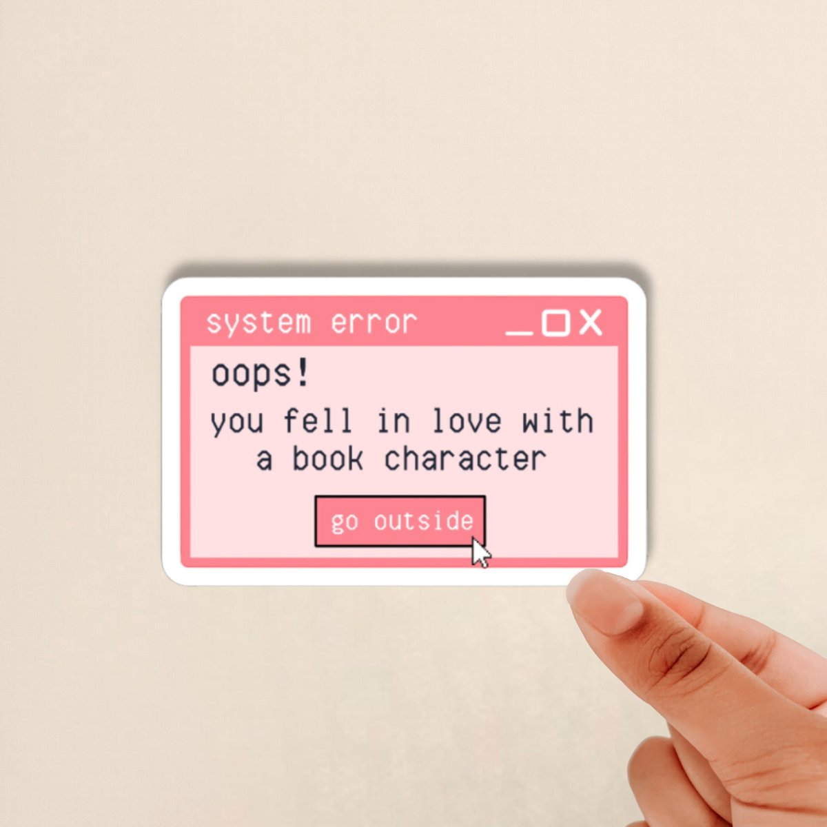 system error pop up message, funny bookworm gift, fictional men, novel tropes, kindle sticker, funny booktok sticker, book lover gift