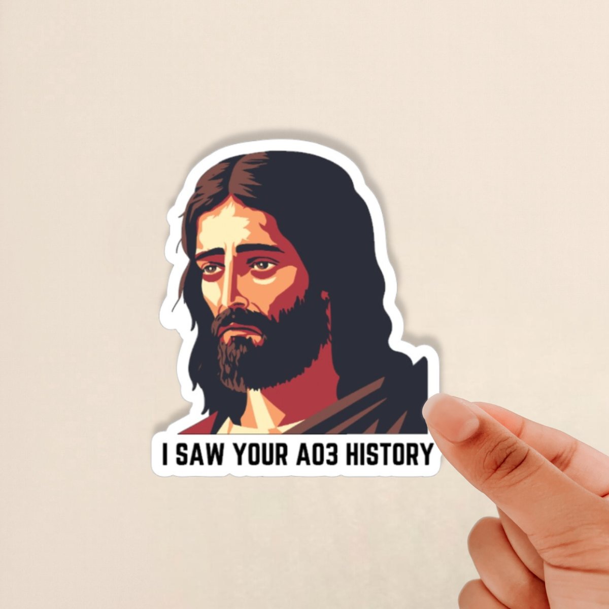 I saw your AO3 history jesus sticker, funny jesus sticker, disappointed jesus sticker, meme sticker, funny sticker, glossy sticker