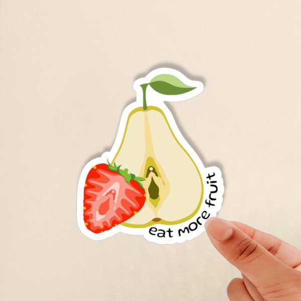 Eat More Fruit Sticker, Vagina Sticker, Fruit Sticker, Funny Sticker, Inappropriate Gifts, Lesbian Gift, funny lesbian sticker