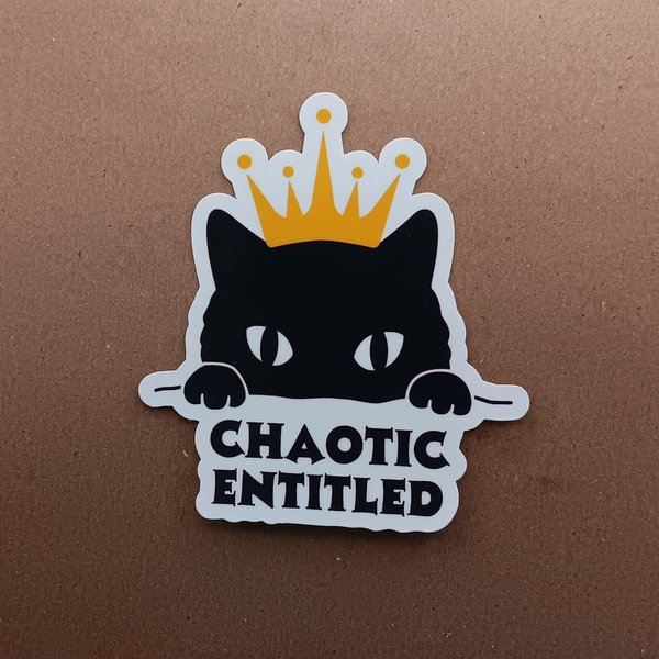Glossy Chaotic Entitled Sticker, Neverafter, Dimension 20 Sticker, DnD Alignment, Cat Sticker, DnD Sticker, DnD Players, Glossy Sticker