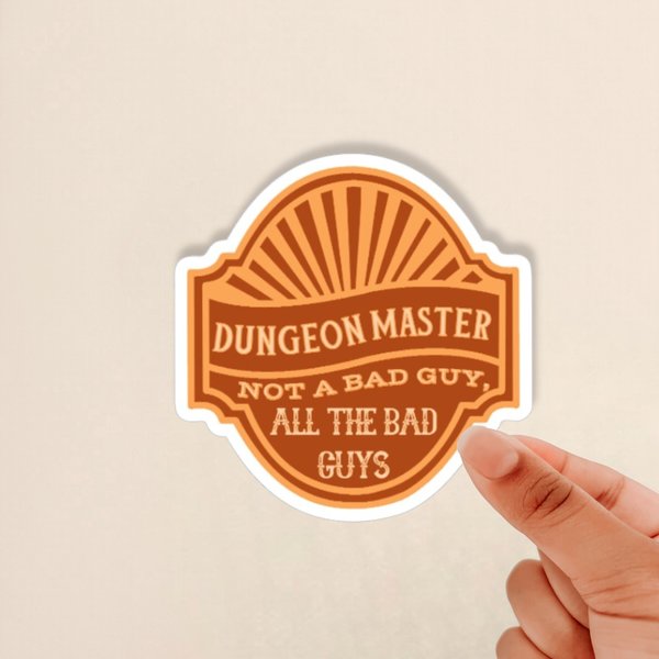 Dungeon Master Sticker, all the bad guys sticker, dm sticker, dnd sticker, dnd, gift for DM, RPG, TTRPG, Glossy sticker