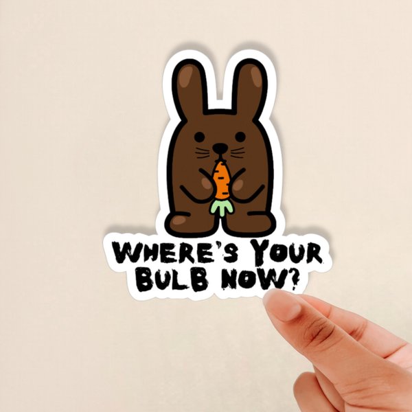 Glossy Where's Your Bulb Now Sticker, Lapin Sticker, A Crown of Candy, Dnd Sticker, Glossy Sticker