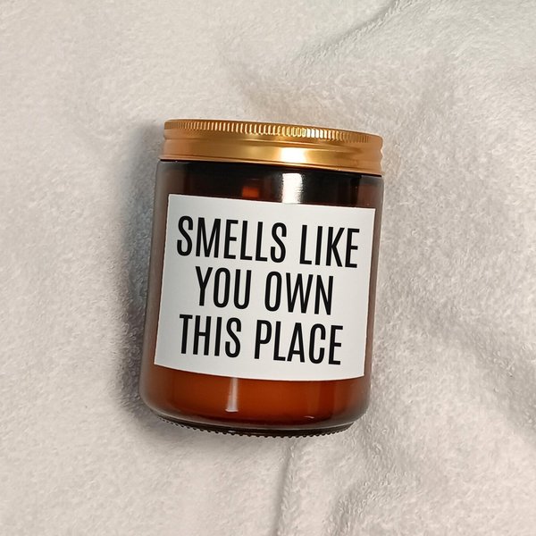 smells like you own this place, new home gift, first home present, gift for friend, life milestones