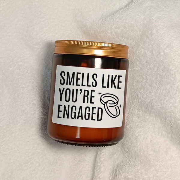 smells like you're engaged, bachelorette party gift, candle label for wedding party, engagement gift,